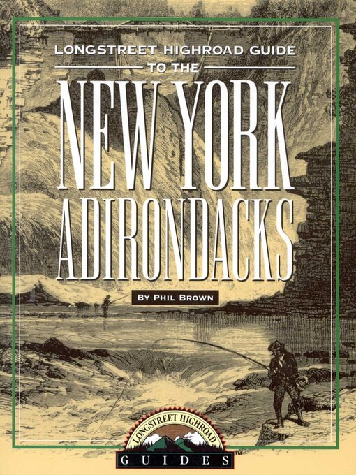 Cover image for Longstreet Highroad Guide to the New York Adirondacks
